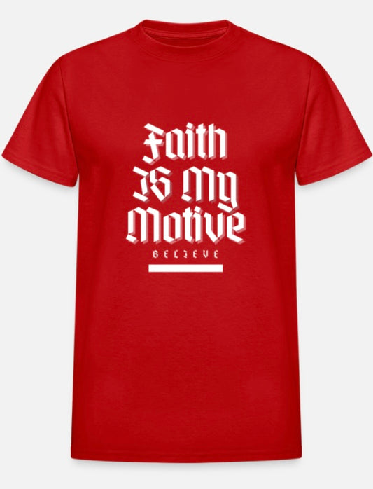 Unisex Faith Is My Motive Tshirt.  Multiple Colors.